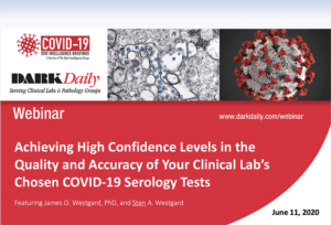 Educational webinar hosted by COVID-19 STAT and Dark Daily on quality and accuracy of serological tests